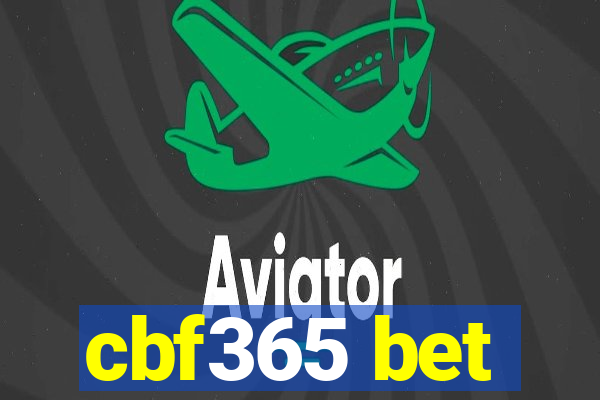 cbf365 bet